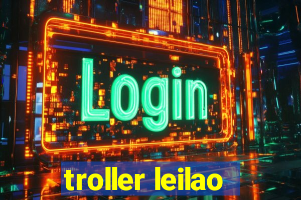 troller leilao